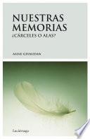 Libro Nuestras memorias: cárceles o alas
