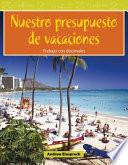 Libro Nuestro presupuesto de vacaciones (Our Vacation Budget)