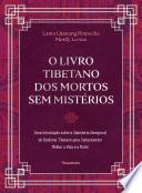 Libro O livro tibetano dos mortos sem mistérios