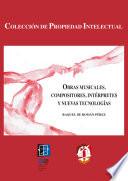 Libro Obras musicales, compositores, interpretes y nuevas tecnologías