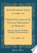 Libro Obras Postumas de D. Nicolas Fernandez de Moratin