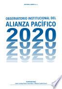 Libro Observatorio Institucional Alianza del Pacífico 2020