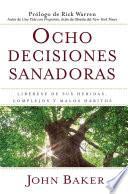 Libro Ocho decisiones sanadoras (Life's Healing Choices)