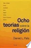 Libro Ocho teorías sobre la religión