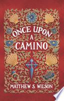 Libro Once Upon a Camino