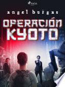 Libro Operación Kyoto