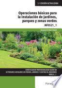 Libro Operaciones básicas para la instalación de jardines, parques y zonas verdes