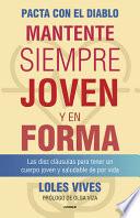 Libro Pacta Con El Diablo. Mantente Siempre Joven Y En Forma