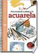 Libro Para empezar a pintar a la acuarela