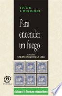 Libro Para encender un fuego
