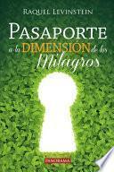 Libro Pasaporte a la Dimensión de Los Milagros