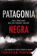 Libro Patagonia negra