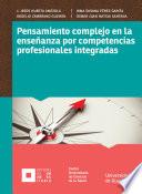 Libro Pensamiento complejo en la enseñanza por competencias profesionales integradas