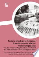 Libro Pensar e investigar la formación ética del contador público: tres investigaciones