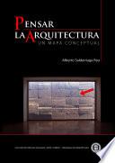 Libro Pensar la arquitectura: un mapa conceptual