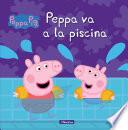 Libro Peppa va a la piscina (Un cuento de Peppa Pig)
