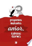 Libro Pequeños Instantes de Amor / Little Moments of Love