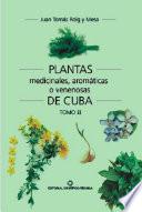 Libro Plantas medicinales, aromáticas o venenosas de Cuba (Tomo II)