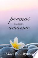 Libro Poemas para aprender a amarme