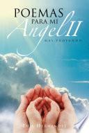 Libro Poemas Para Mi Ángel II