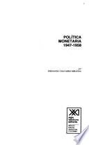 Libro Política monetaria, 1947-1958