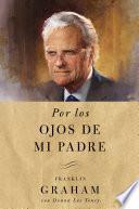 Libro Por los ojos de mi padre
