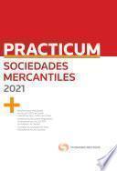 Libro Practicum Sociedades Mercantiles 2021