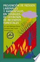 Libro Prevención de riesgos laborales y ambientales en trabajos de extinción de incendios forestales