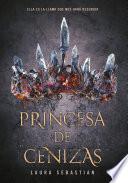 Libro Princesa de cenizas / Ash Princes