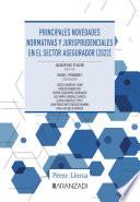 Libro Principales novedades normativas y jurisprudenciales en el sector asegurador (2022)