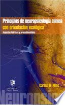 Libro Principios de neuropsicología clínica con orientación ecológica. Aspectos teóricos y procedimentales