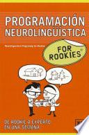 Programación Neurolingüística For Rookies