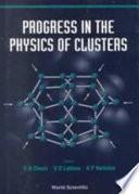 Libro Progress in the Physics of Clusters