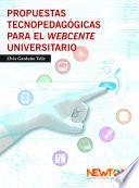 Libro Propuestas tecnopedagógicas para el webcente universitario.