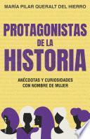 Libro Protagonistas de la Historia