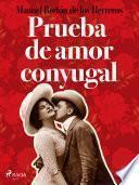 Libro Pruebas de amor conyugal