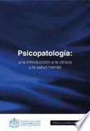 Libro Psicopatología. Una introducción a la clínica y la salud mental