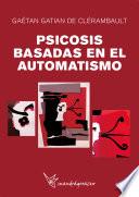 Libro PSICOSIS BASADAS EN EL AUTOMATISMO
