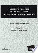 Libro Publicidad y secreto del proceso penal en la sociedad de la información.
