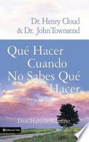 Libro Qué Hacer Cuando No Sabes Qué Hacer