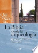 Libro Qué se sabe de... La Biblia desde la arqueología