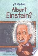 Libro ¿Quién Fue Albert Einstein?