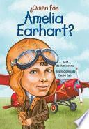 Libro Quien Fue Amelia Earhart?