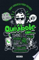 Libro Quiúbole con... Edición Reloaded (Hombres)