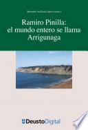 Libro Ramiro Pinilla: el mundo entero se llama Arrigunaga