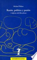 Libro Razón, política y pasión