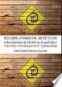 Libro Recopilatorio de artículos sobre historia de Motril en el periódico “MOTRIL INFORMACIÓN" (2004-2006)