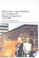 Libro Religión y el militarismo en la obra de Marcos Aguinis, 1963-2000