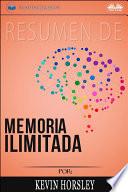 Libro Resumen de memoria ilimitada, por kevin horsley