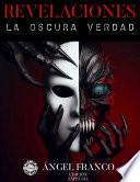 Libro REVELACIONES LA OSCURA VERDAD